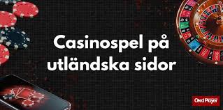 Bästa Utländska Casino Din Guide till de Mest Populära Online Spelplattformarna Bästa Utländska Casino Din Guide till de Mest Populära Online Spelplattformarna