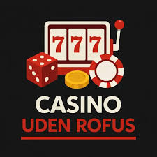 Bedste Casinoer uden ROFUS 2026 - Spil Trygt og Smart Bedste Casinoer uden ROFUS 2026 - Spil Trygt og Smart