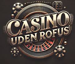 Casino Uden ROFUS Oplev Friheden ved Online Spil Casino Uden ROFUS Oplev Friheden ved Online Spil