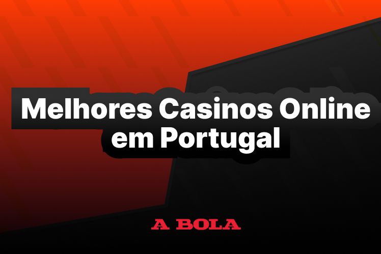 Os Melhores Casinos Online em Portugal Guia Completo para Apostadores -2135566715 Os Melhores Casinos Online em Portugal Guia Completo para Apostadores -2135566715