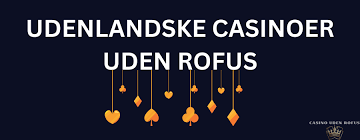 Spil Casino Uden Om Rufus - Den Ultimative Guide